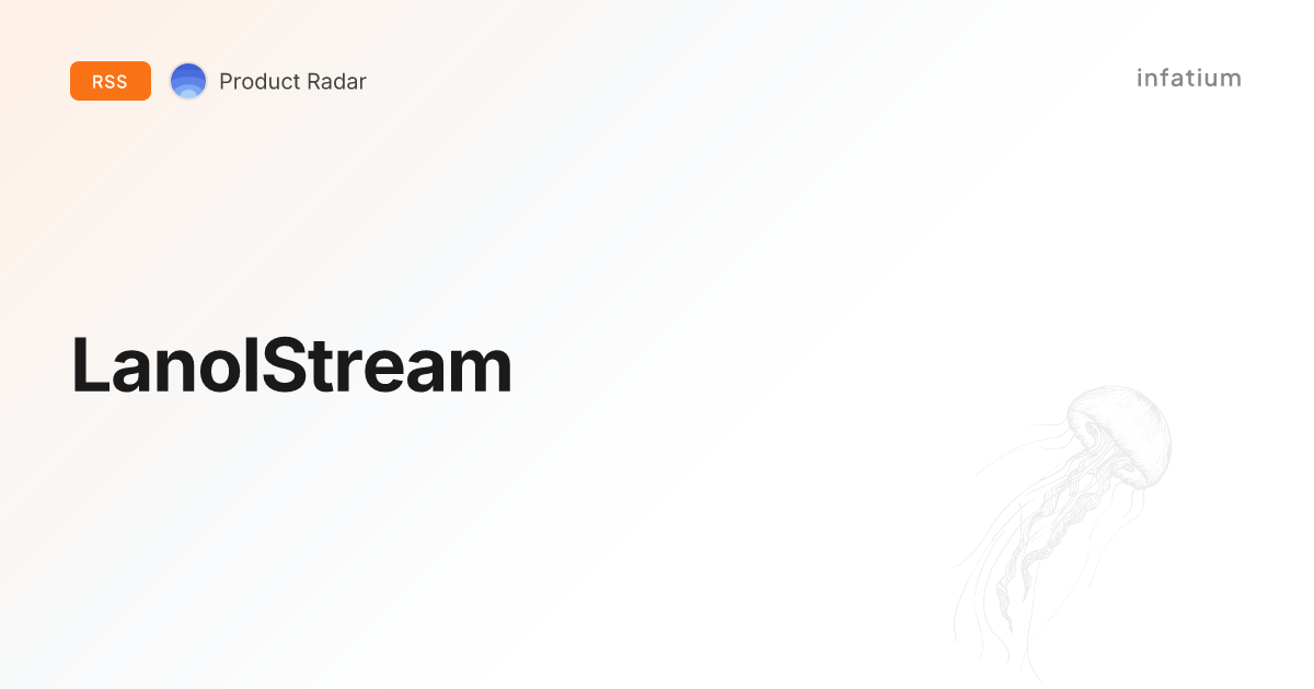 LanolStream