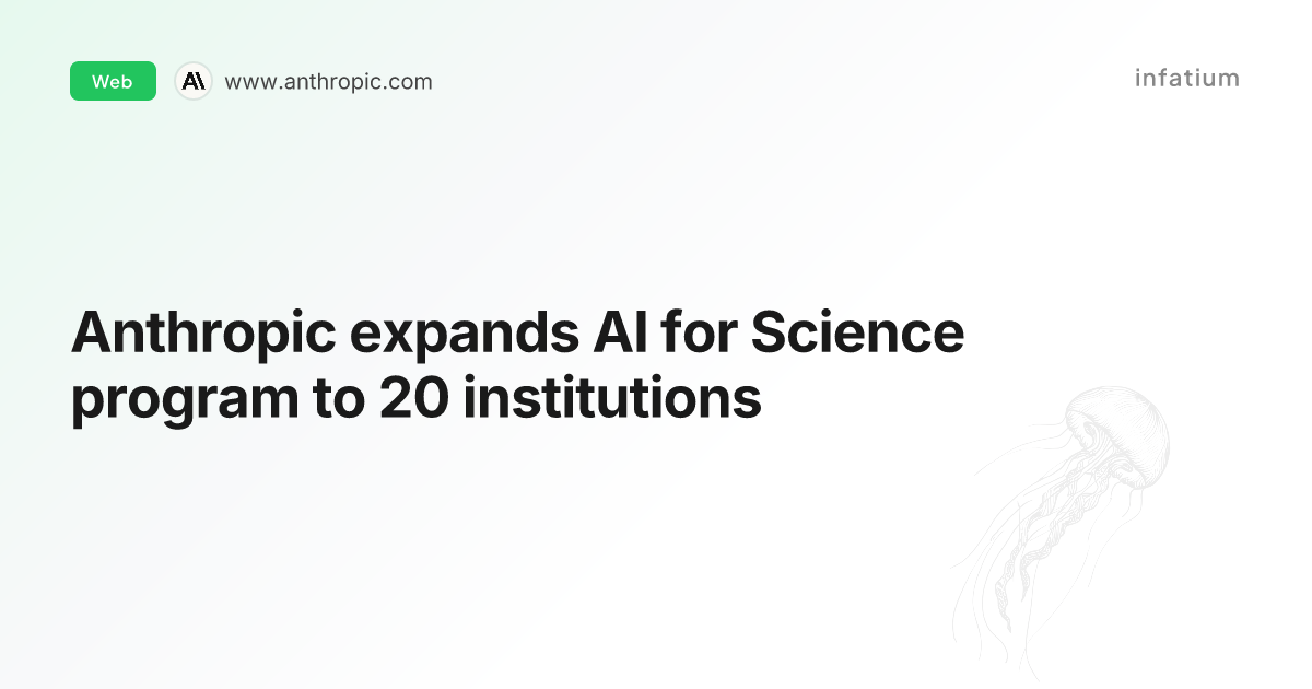 Anthropic expands AI for Science program to 20 institutions