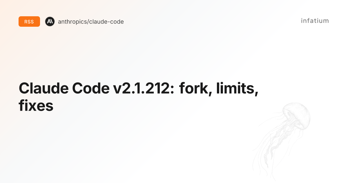Claude Code v2.1.212: fork, limits, fixes